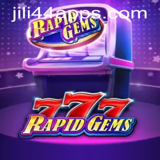 Discover the Exciting World of RapidGems777 and jili44 App